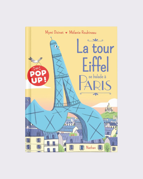 Livre La Tour Eiffel se Balade à Paris : Pop Up Enfant - tour Eiffel